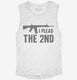 I Plead The 2nd Funny AR-15 white Womens Muscle Tank