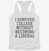 I Survived College Without Becoming A Liberal Womens Racerback Tank F8198d5c-3188-4904-a4a5-479d1858e3da 666x695.jpg?v=1700676031