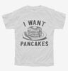 I Want Pancakes Youth