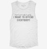 I Want To Offend Everybody Womens Muscle Tank D1b677cb-ff42-47cb-a79a-7e44ea264535 666x695.jpg?v=1700720088