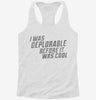 I Was Deplorable Before It Was Cool Womens Racerback Tank 9cf56f7c-cae6-4974-90a4-516d12e3aa37 666x695.jpg?v=1700675709