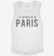 I'd Rather Be In Paris white Womens Muscle Tank