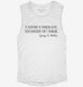 If Everyone Is Thinking Alike Somebody Isn't Thinking George S Patton Quote white Womens Muscle Tank