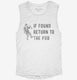 If Found Return To The Pub white Womens Muscle Tank