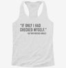 If Only I Had Checked Myself Guy Who Wrecked Himself Womens Racerback Tank 8dd30f14-f583-4c4c-bbc8-687023907fc7 