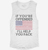If Youre Offended Ill Help You Pack Flag Political Patriotic America Womens Muscle Tank 6acf6c16-f6d6-4ed7-823f-965020f2d32c 666x695.jpg?v=1700719369