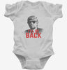 Ill Be Back Trump 2024 Infant Bodysuit 666x695.jpg?v=1706790803