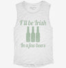 Ill Be Irish In A Few Beers Womens Muscle Tank 8f7aeeb5-adc8-402f-883a-5f4a1aee0e71 666x695.jpg?v=1700719348