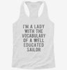 Im A Lady With The Vocabulary Of A Well Educated Sailor Womens Racerback Tank E3a201d0-ba16-4e69-8cb8-c08aaeb4b825 666x695.jpg?v=1700674926