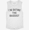 Im Dating The Bassist Womens Muscle Tank Cd96ce4f-9cf1-4c68-a759-9e7501ddf71a 666x695.jpg?v=1700719156