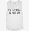 Im Having A No Hair Day Funny Bald Womens Muscle Tank F0d1b9e2-3598-4e86-82ec-0f0ec79553ee 666x695.jpg?v=1700719101