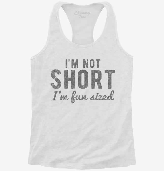 I'm Not Short I'm Fun Sized T-Shirt