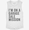 Im On A Garage Sale Mission Womens Muscle Tank 2c0c25b9-12dc-4014-9b7f-c8e68c3fe98a 666x695.jpg?v=1700718796