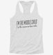I'm The Middle Child I'm The Reason We Have Rules white Womens Racerback Tank