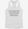 Im The White Boy That Plays That Funky Music Womens Racerback Tank B3d329a2-260d-4039-b05e-ae0efc168e21 666x695.jpg?v=1700674128
