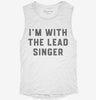 Im With The Lead Singer Womens Muscle Tank 0f5313f2-ee1b-4fc0-8bf3-69eb02960cd0 666x695.jpg?v=1700718402
