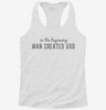In The Beginning Man Created God Womens Racerback Tank 36d4a889-b1ab-4c8e-8e2b-3e8ba9470f01 666x695.jpg?v=1700673979