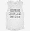 Indiana Is Calling And I Must Go Womens Muscle Tank 1aca9281-5f41-4397-ad62-a980cf9c4f07 666x695.jpg?v=1700718298