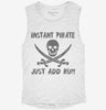 Instant Pirate Just Add Rum Funny Drinking Womens Muscle Tank 627d7009-b9db-4f52-966c-07f0328dcfc6 666x695.jpg?v=1700718278