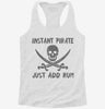 Instant Pirate Just Add Rum Funny Drinking Womens Racerback Tank 81ef9b40-5549-42ba-98f5-94192299ed8e 666x695.jpg?v=1700673929