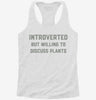 Introverted But Willing To Discuss Plants Womens Racerback Tank 45cf5fcd-96e3-4b7a-b886-2fe85df9b636 666x695.jpg?v=1700673902