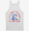 Its Only Treason If You Lose Tanktop 666x695.jpg?v=1723170189