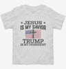Jesus Is My Savior Trump Is My President American Flag Toddler Shirt 666x695.jpg?v=1706790638