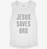 Jesus Saves Bro Womens Muscle Tank 67c983f0-3f17-4acf-a6a0-136aaa349ee0 666x695.jpg?v=1700717808