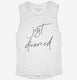 Just Divorced white Womens Muscle Tank