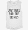 Just Here For The Drinks Womens Muscle Tank 52d0f9e8-ac77-4872-87b1-509ea059697e 666x695.jpg?v=1700717635