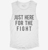 Just Here For The Fight Womens Muscle Tank 4d480559-d399-4f21-91cb-33578b3df1db 666x695.jpg?v=1700717614