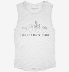 Just One More Plant Womens Muscle Tank