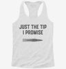 Just The Tip Funny Bullet Womens Racerback Tank 666x695.jpg?v=1723170403