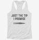 Just The Tip Funny Bullet  Womens Racerback Tank