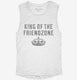 King of The Friendzone white Womens Muscle Tank