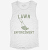 Lawn Enforcement Funny Lawn Mowing Womens Muscle Tank 7ff2e8b1-65c1-4165-b8cf-b556d383b1ae 666x695.jpg?v=1700716940