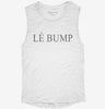 Le Bump French Pregnancy Announcement Womens Muscle Tank 666x695.jpg?v=1723170574