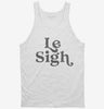 Le Sigh Tanktop 666x695.jpg?v=1733648715