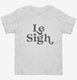 Le Sigh  Toddler Tee