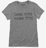 Less 1984 More 1776 Womens Tshirt Af40c7ad-271c-417f-93ca-e16fe648736c 666x695.jpg?v=1723175814