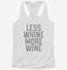 Less Whine More Wine Womens Racerback Tank 7a48ea5e-462d-4cca-9c50-6631ea90ee4c 666x695.jpg?v=1700672499