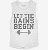 Let The Gains Begin Womens Muscle Tank 6c48eedd-260e-4922-973f-d2a2fd29f64e 666x695.jpg?v=1700716821