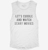 Lets Cuddle And Watch Scary Movies Womens Muscle Tank F9800a8d-ee2c-4f58-8e4c-f9904ed76059 666x695.jpg?v=1700716680