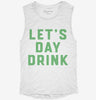 Lets Day Drink Womens Muscle Tank 1a501bf2-f31a-464a-8775-622186b18ec2 666x695.jpg?v=1700716658