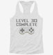 Level 30 Complete Funny Video Game Gamer 30th Birthday white Womens Racerback Tank