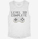 Level 32 Complete Funny Video Game Gamer 32nd Birthday white Womens Muscle Tank