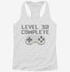 Level 32 Complete Funny Video Game Gamer 32nd Birthday white Womens Racerback Tank