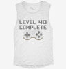 Level 40 Complete Funny Video Game Gamer 40th Birthday Womens Muscle Tank E2418227-3afb-427b-9451-bc366f71e9ee 666x695.jpg?v=1700716125