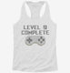 Level 9 Complete Funny Video Game Gamer 9th Birthday white Womens Racerback Tank