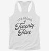 Life Begins At 25 Womens Racerback Tank 2b5b8e6e-e8b3-4372-b539-1f12289056b2 666x695.jpg?v=1700671655